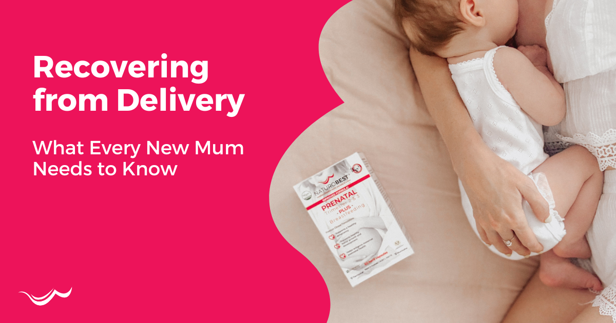 Recovering from Delivery: What Every New Mum Needs to Know